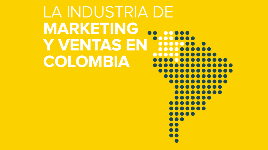 Cómo ha cambiado la industria de marketing  y ventas en Colombia [Infografía]