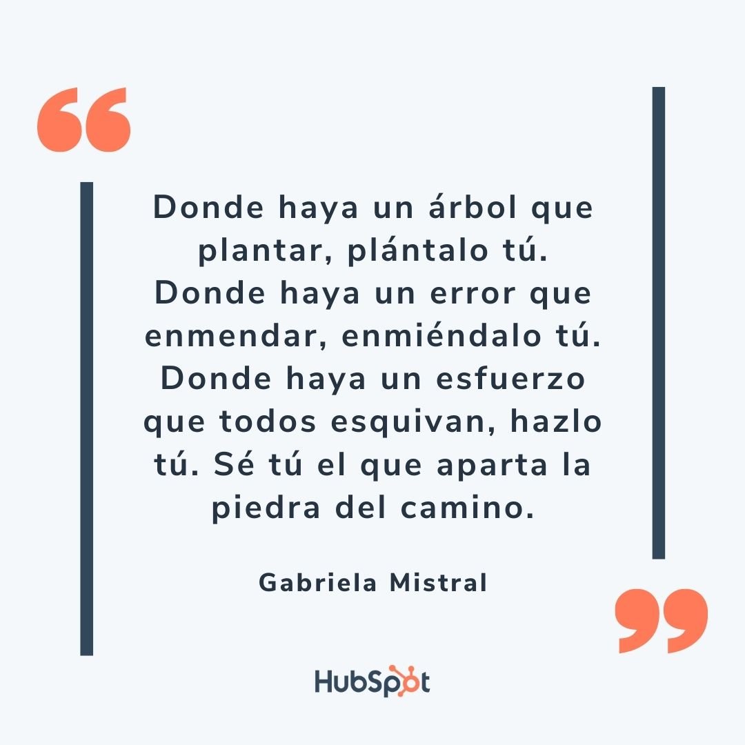 Frase de liderazgo y éxito de Gabriela Mistral