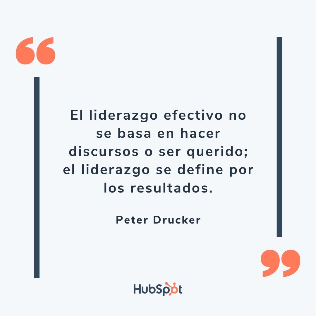 Frase de un buen líder de Peter Drucker