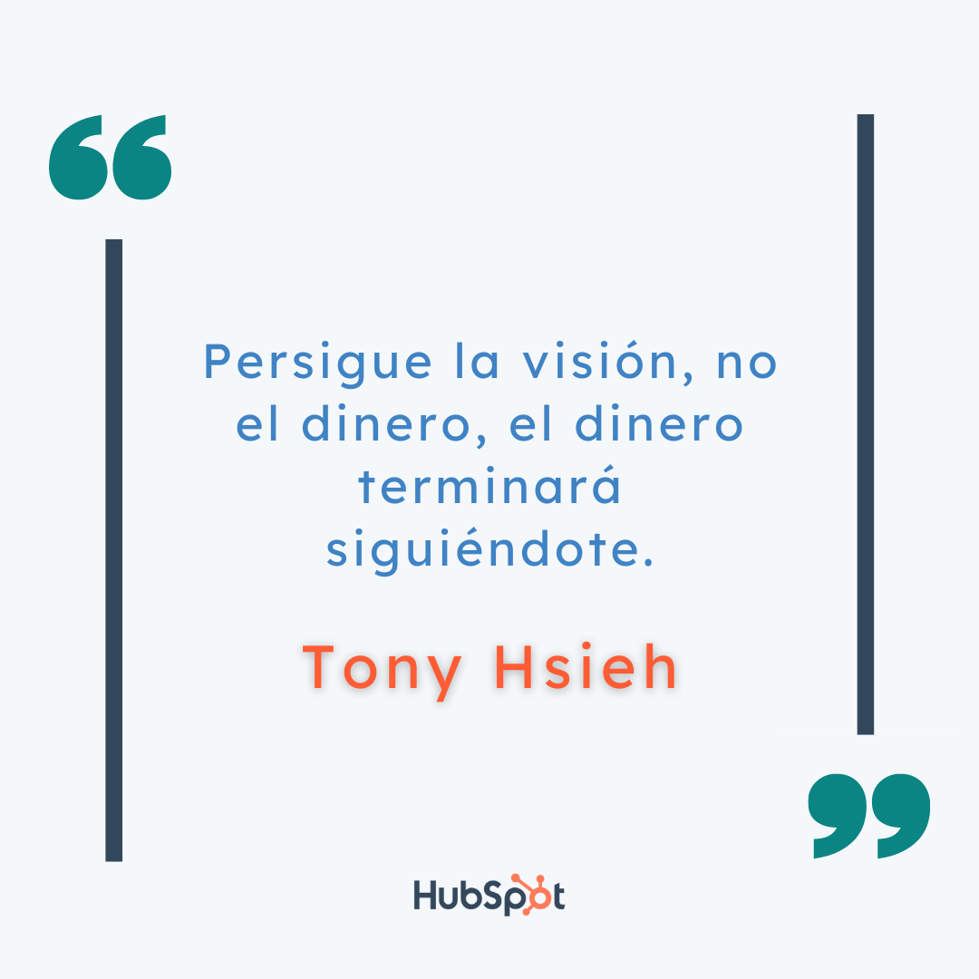 Frases de emprendimiento: Tony Hsieh