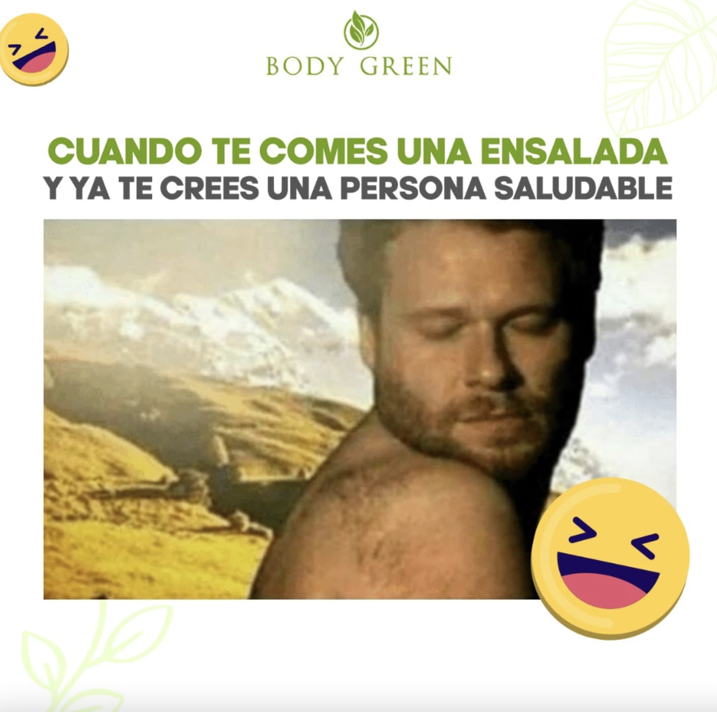 Ejemplo de meme marketing: Body Green